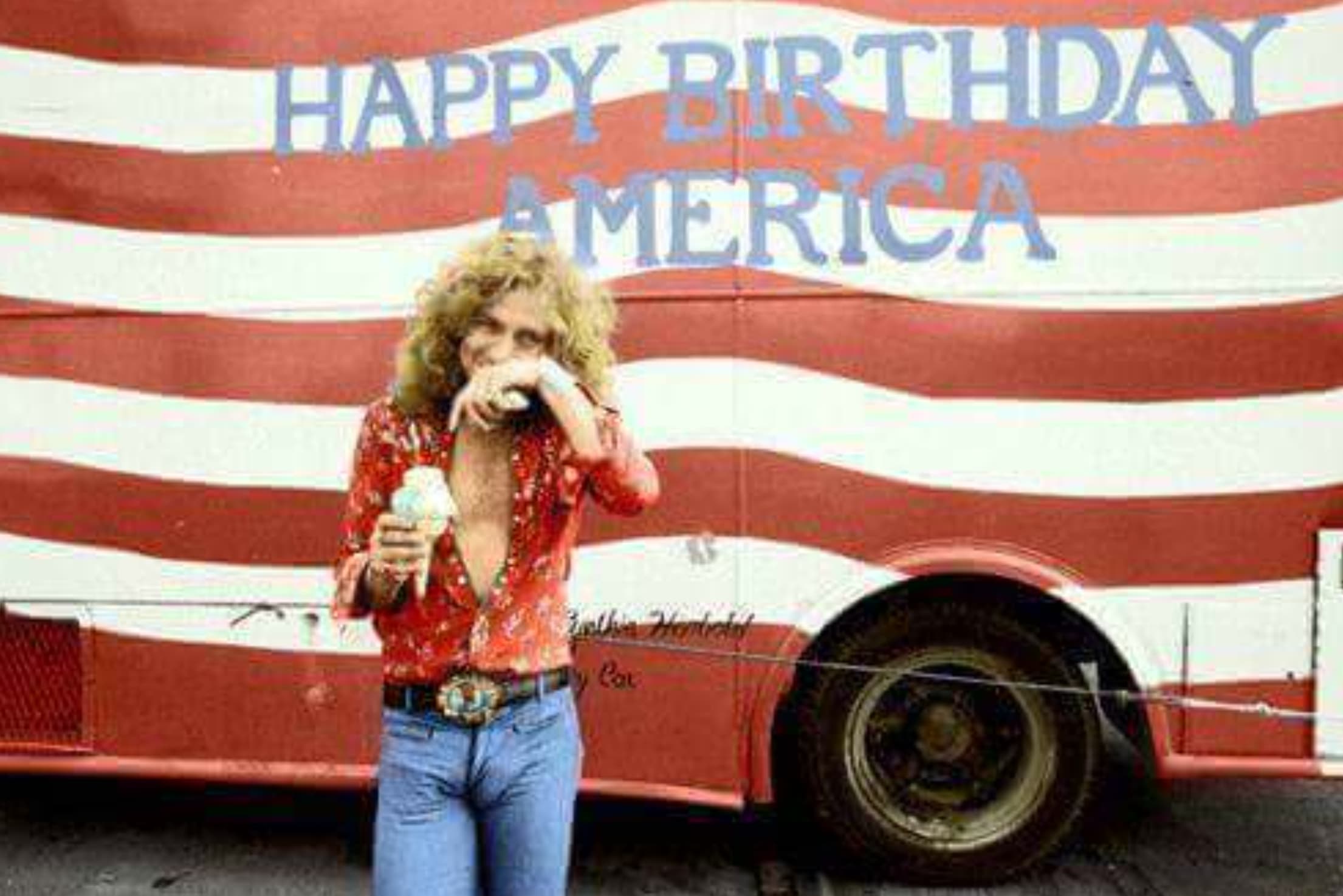 robert plant 1977 ice cream - Happy Birthday America Botha Hombolo Car